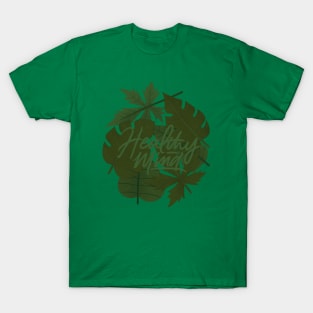 healthy mind T-Shirt